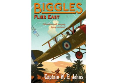 Biggles Adventure Books: Biggles Flies East